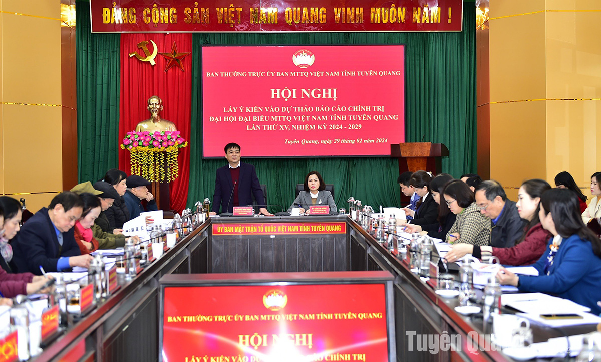 Lấy ý kiến vào dự thảo Báo cáo chính trị Đại hội đại biểu MTTQ Việt Nam tỉnh Tuyên Quang lần thứ XV